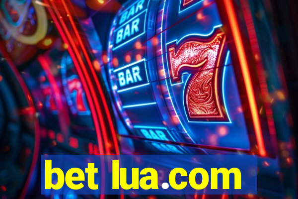 bet lua.com